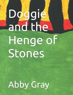 Book cover for Doggie and the Henge of Stones