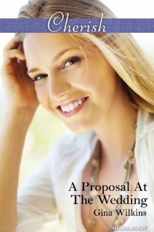 Cover of A Proposal At The Wedding
