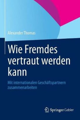 Cover of Wie Fremdes vertraut werden kann