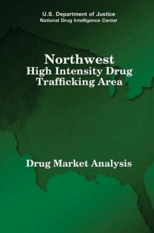 Cover of Northwest High Intensity Drug Trafficking Area