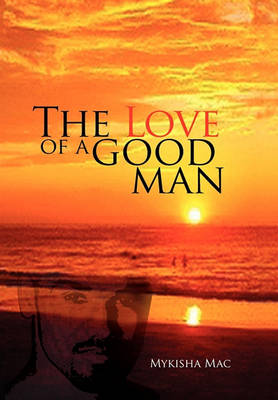 Book cover for The Love of a Good Man