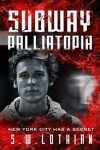 Book cover for Subway Palliatopia