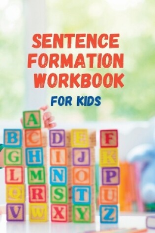 Cover of Sentence Formation Practice Workbook