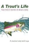 Book cover for A Trout's Life