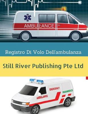 Book cover for Registro Di Volo Dell'ambulanza