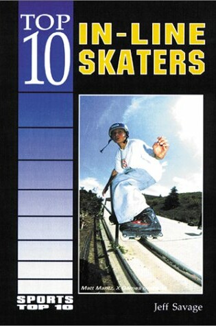 Cover of Top 10 In-Line Skaters