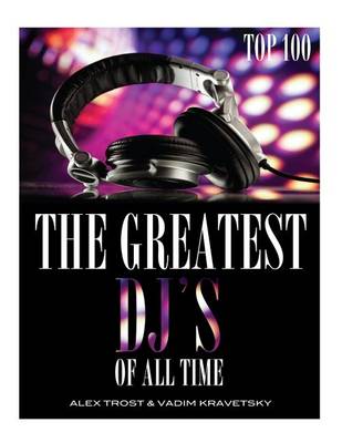 Book cover for The Greatest DJ's of All Time