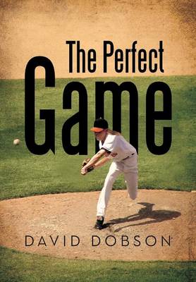 Book cover for The Perfect Game