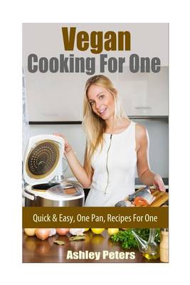Book cover for Vegan Cooking for One Recipes