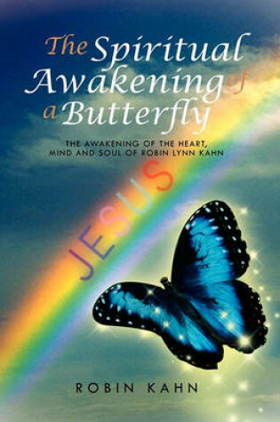 Cover of The Spiritual Awakening of a Butterfly