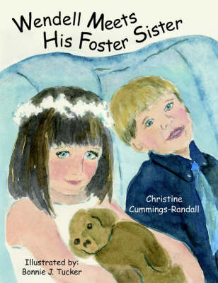 Book cover for Wendell Meets His Foster Sister