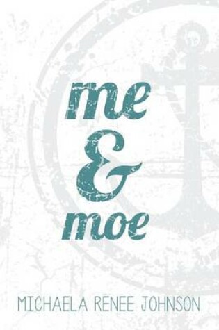 Cover of Me & Moe