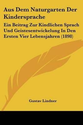 Book cover for Aus Dem Naturgarten Der Kindersprache