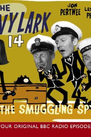 Cover of The Navy Lark, 14 The Smuggling Spy