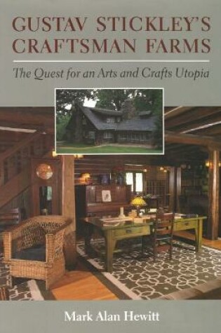 Cover of Gustav Stickley's Craftsman Farms