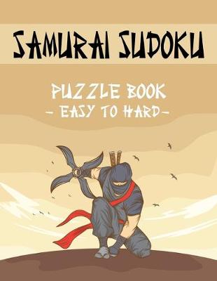 Book cover for Samurai Sudoku Puzzle Book - Easy to Hard