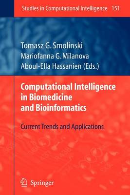 Book cover for Computational Intelligence in Biomedicine and Bioinformatics