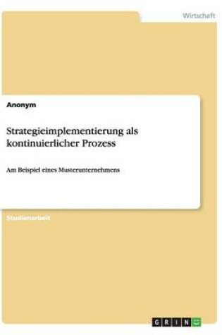 Cover of Strategieimplementierung als kontinuierlicher Prozess