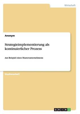 Book cover for Strategieimplementierung als kontinuierlicher Prozess