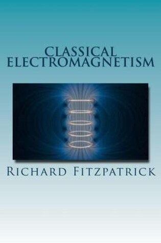 Cover of Classical Electromagnetism