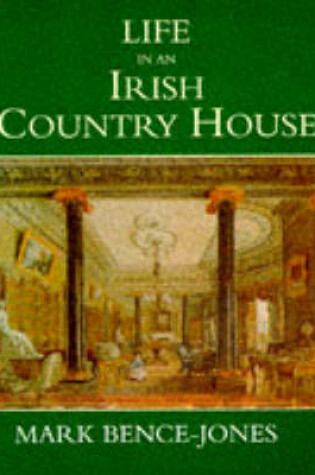 Cover of Life in an Irish Country House