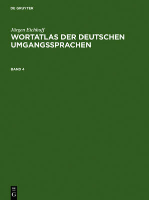 Book cover for Wortatlas der deutschen Umgangssprachen. Band 4