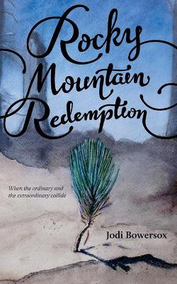 Book cover for Rocky Mountain Redemption