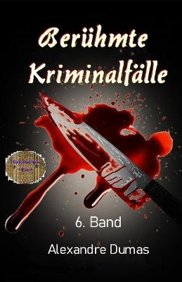 Book cover for Beruhmte Kriminalfalle, 6. Band