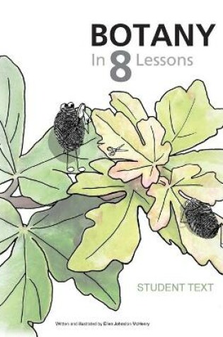 Cover of Botany in 8 Lessons; Student Text