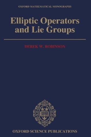 Cover of Elliptic Operators and Lie Groups