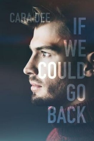 Cover of If We Could Go Back