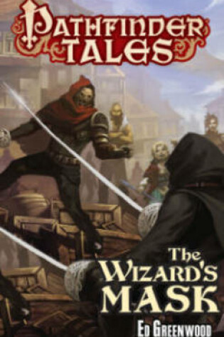 Cover of Pathfinder Tales: The Wizard’s Mask