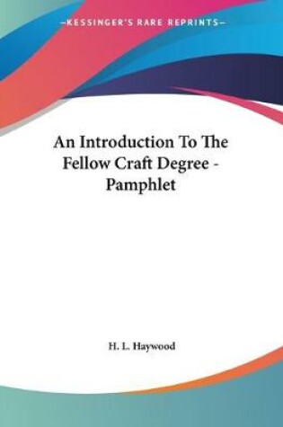 Cover of An Introduction To The Fellow Craft Degree - Pamphlet