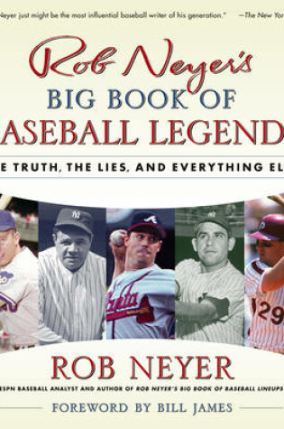 Cover of Rob Neyer's Big Book of Baseball Legends