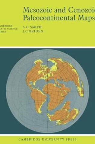 Cover of Mesozoic and Cenozoic Paleocontinental Maps