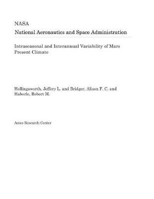 Book cover for Intraseasonal and Interannual Variability of Mars Present Climate