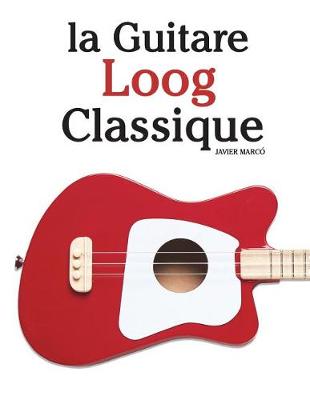 Book cover for La Guitare Loog Classique