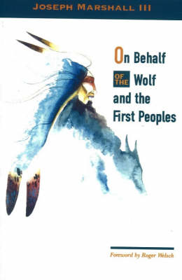 Book cover for On Behalf of the Wolf & the First Peoples