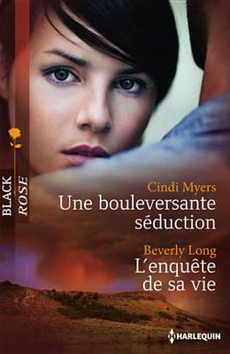 Book cover for Une Bouleversante Seduction - L'Enquete de Sa Vie