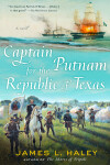 Book cover for Captain Putnam For The Republic Of Texas
