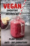 Book cover for Vegan Smoothie Recipes 3
