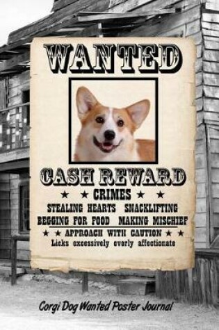 Cover of Corgi Dog Wanted Poster Journal
