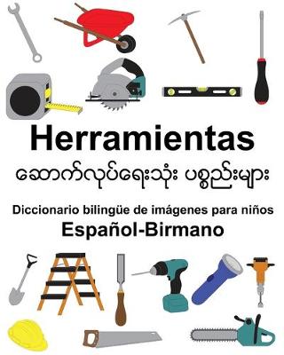 Book cover for Español-Birmano Herramientas Diccionario bilingüe de imágenes para niños