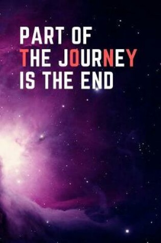 Cover of Part of the Journey is the End