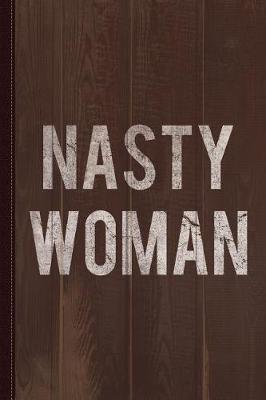 Book cover for Nasty Woman Vintage Placeit Journal Notebook