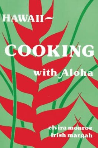 Cover of Hawaii--Cooking with Aloha