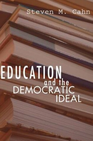 Cover of Education and the Democratic Ideal