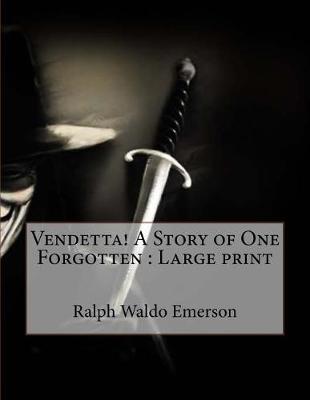 Book cover for Vendetta! A Story of One Forgotten
