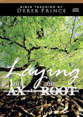Book cover for Laying the Ax to the Root