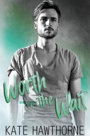Cover of Worth the Wait